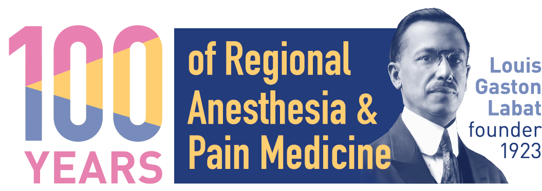 100 years of regional anesthesia and pain medicine