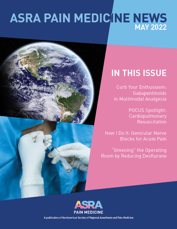 ASRA Pain Medicine News Special Spring Issue 2022 Cover